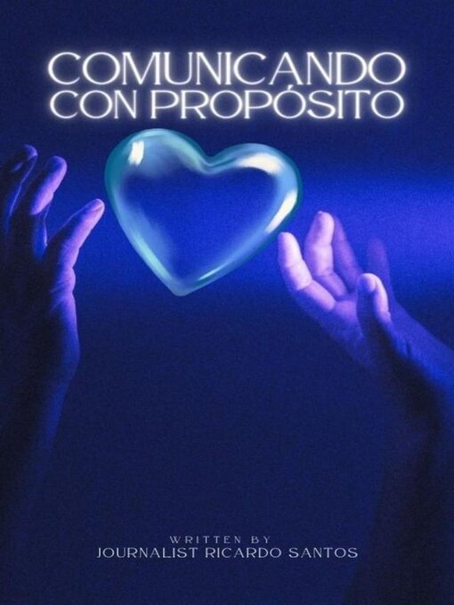 Title details for Comunicando con Propósito by RICARDO SANTOS - Available